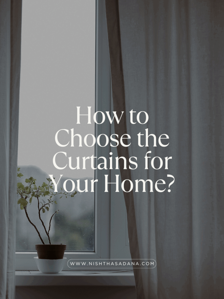 how to choose the curtains for your home