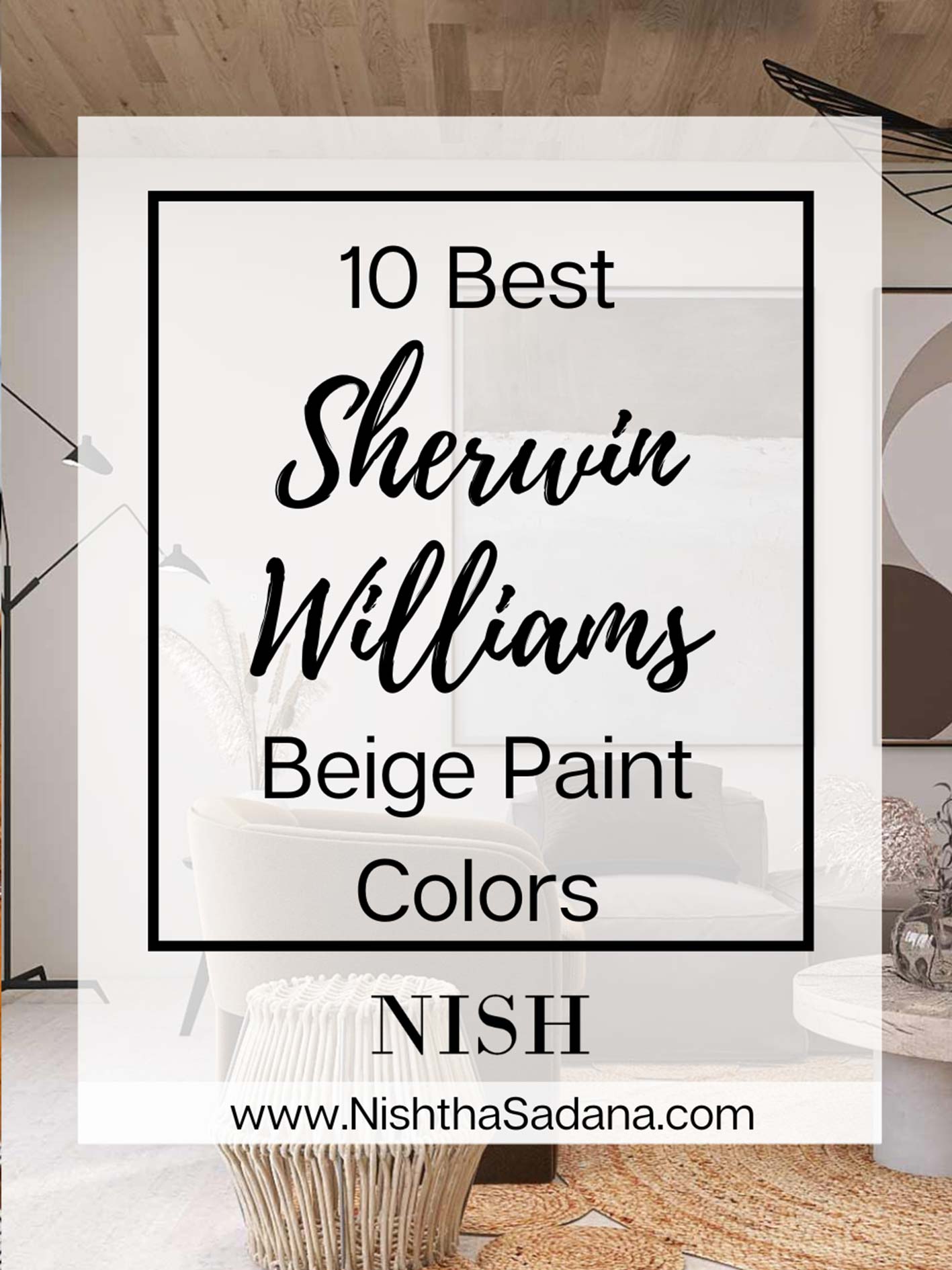 10 Best Sherwin Williams Beige Paint Colors - NISH