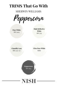 trim-colors-that-go-with-sherwin-williams-peppercorn