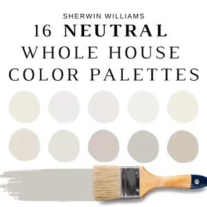 Sherwin Williams 16 NEUTRAL WHOLE HOUSE Color Palettes