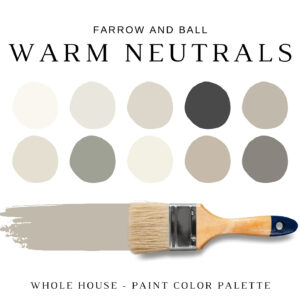 Farrow and Ball WARM NEUTRALS